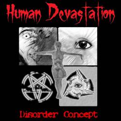 Human Devastation (ITA) : Disorder Concept